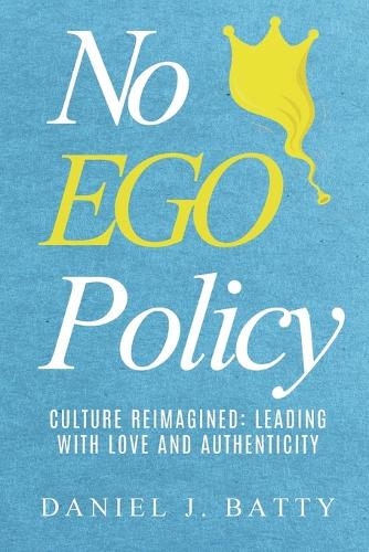 No EGO Policy