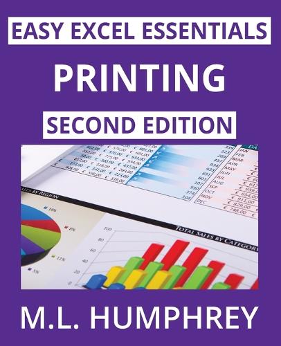 Printing: Second Edition: 6 (Easy Excel Essentials Second Editions) cover