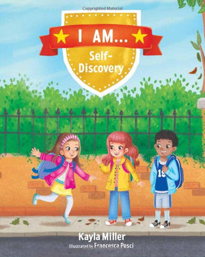 I Am . . .: Self-Discovery