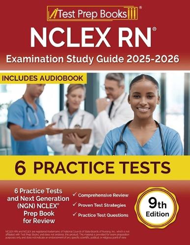 NCLEX RN Examination Study Guide 2025-2026