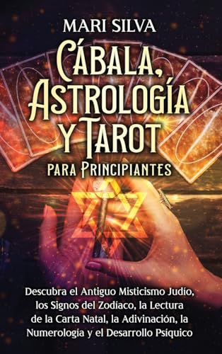 Cábala, astrología y tarot para principiantes