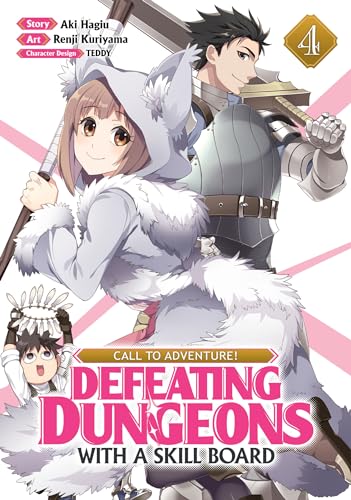 CALL TO ADVENTURE! Defeating Dungeons with a Skill Board (Manga) Vol.