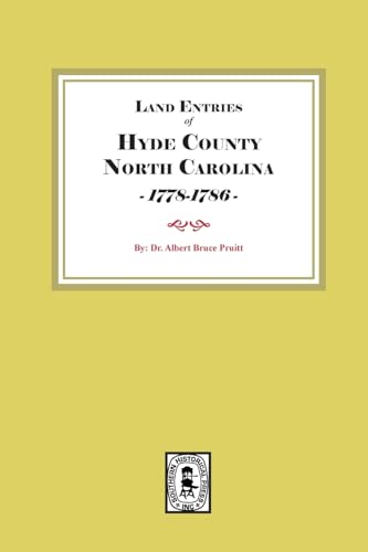 Hyde County, North Carolina Land Entries, 1778-1795 cover