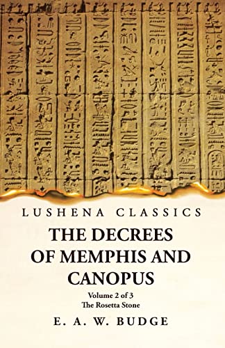 The Decrees of Memphis and Canopus The Rosetta Stone Volume 2 of 3 cover