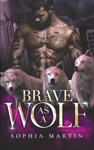 Brave as a Wolf