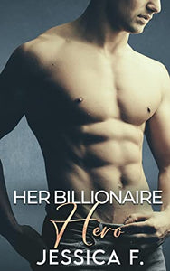 Her Billionaire Hero 