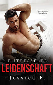 Entfesselte Leidenschaft 