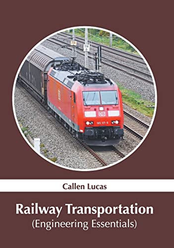 Railway Transportation (Engineering Essentials)