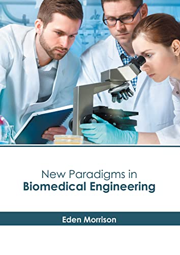 New Paradigms in Biomedical Engineering