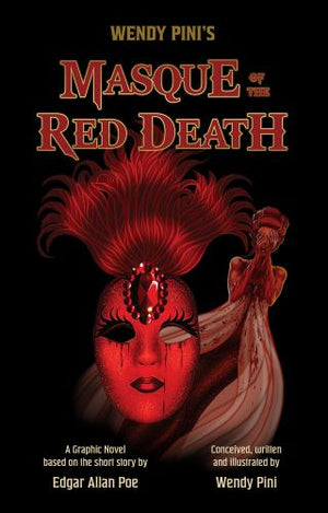 Wendy Pini's Masque of the Red Death