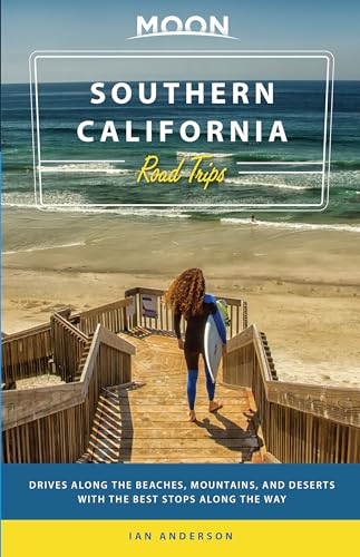 Moon Southern California Road Trip (First Edition)