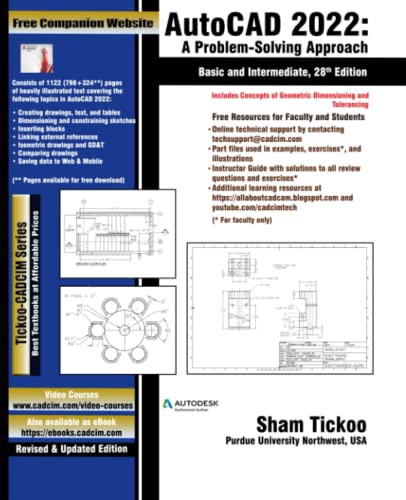 AutoCAD 2022: A Problem-Solving Approach, Basic and Intermediate, 28th Edition