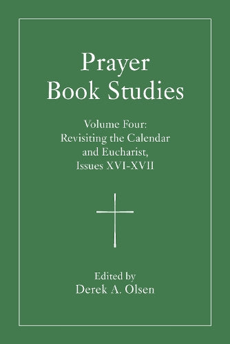 Prayer Book Studies Volume Four