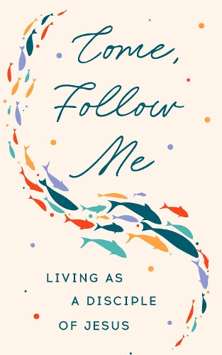 Come, Follow Me