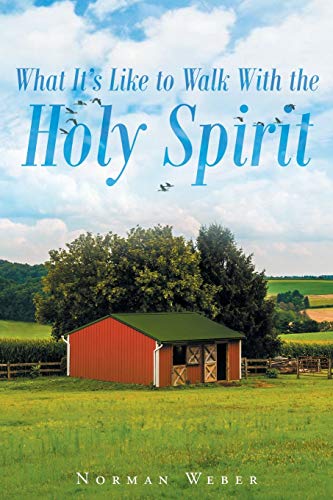 What It's Like to Walk With The Holy Spirit cover