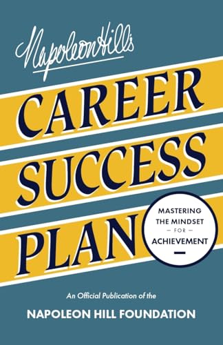 Napoleon Hill's Career Success Plan