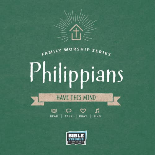 Philippians: Have This In Mind (Family Worship Series) cover art
