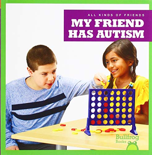 My Friend Has Autism