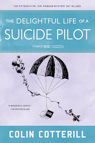 The Delightful Life of a Suicide Pilot