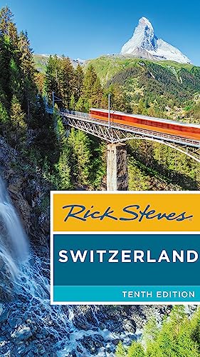 Rick Steves Switzerland (Tenth Edition)