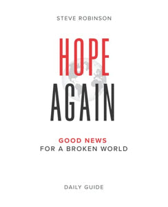 Hope Again: Good News for a Broken World 