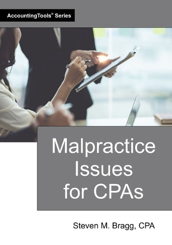 Malpractice Issues for CPAs