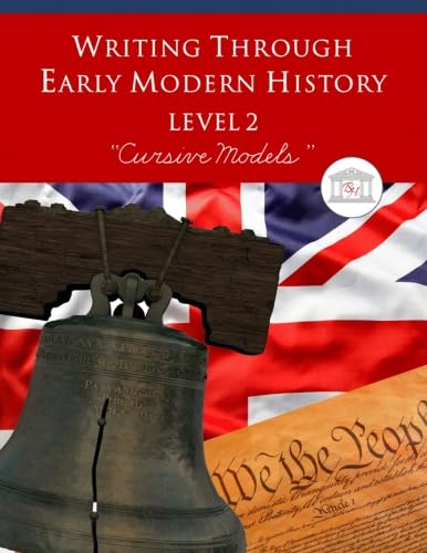 Writing Through Early Modern History Level 2 Cursive Models (Writing Through History Series)