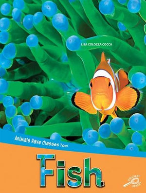 Animals Have Classes Too! Fish