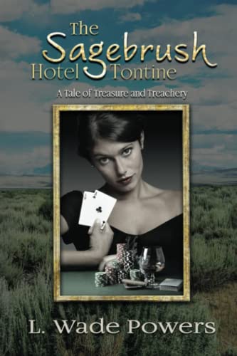 The Sagebrush Hotel Tontine