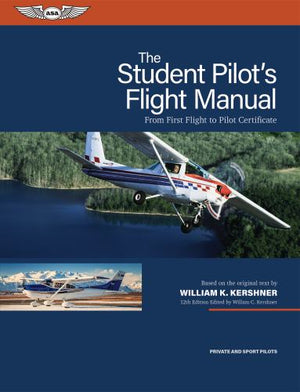 The Student Pilot's Flight Manual
