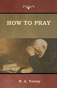How to Pray 