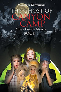 The Ghost of Canyon Camp 