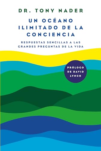 Un Un océano ilimitado de la conciencia / One Unbounded Ocean of Consciousness