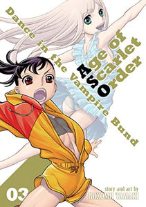 Dance in the Vampire Bund: Age of Scarlet Order Vol. 3 