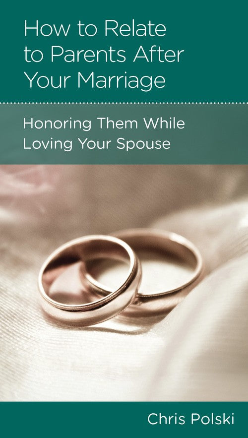 After You Say I Do : Honoring Your Parents While Loving Your Spouse cover