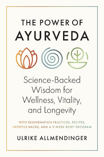 The Power of Ayurveda