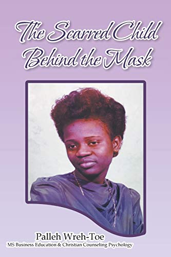 The Scarred Child Behind the Mask cover