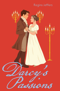 Darcy's Passions 