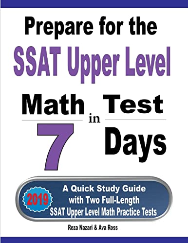 Prepare for the SSAT Upper Level Math Test in 7 Days By Reza Nazari ...
