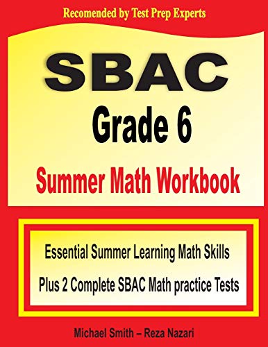 SBAC Grade 6 Summer Math Workbook