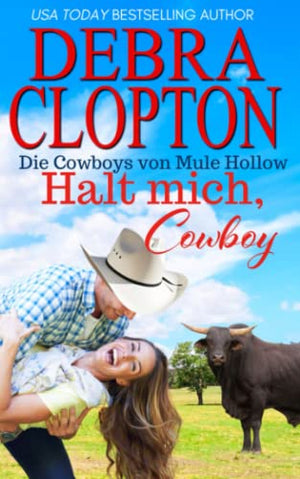 Halt mich, Cowboy