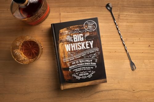 Big Whiskey (The Revised Second Edition)