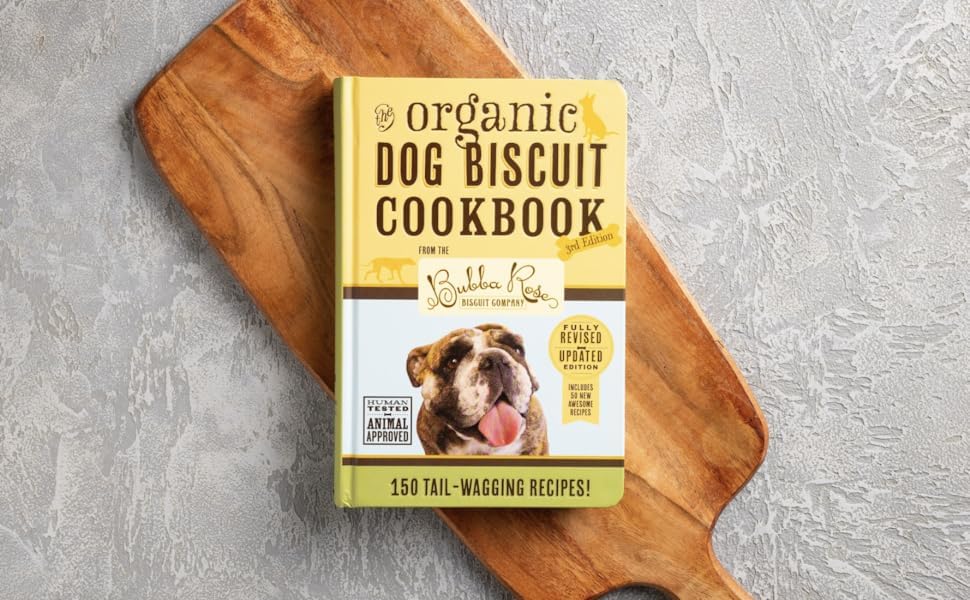 The Organic Dog Biscuit Cookbook (The Revised and   Expanded Third Edition)