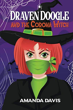 Draven Doogle and the Corona Witch