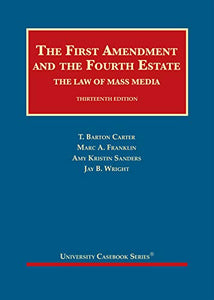 The First Amendment and the Fourth Estate 