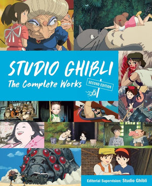 Studio Ghibli: The Complete Works - Second Edition