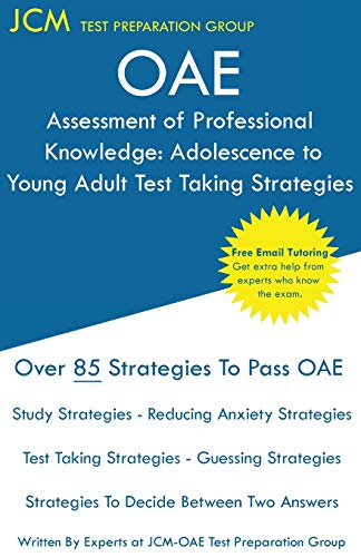 OAE Assessment of Professional Knowledge Adolescence to Young Adult Te