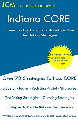 Indiana CORE Career and Technical Education-Agriculture - Test Taking cover