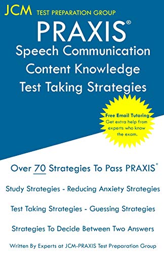 PRAXIS Speech Communication Content Knowledge - Test Taking Strategies cover