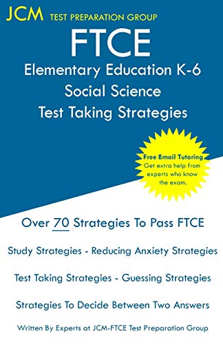 FTCE Elementary Education Social Science - Test Taking Strategies